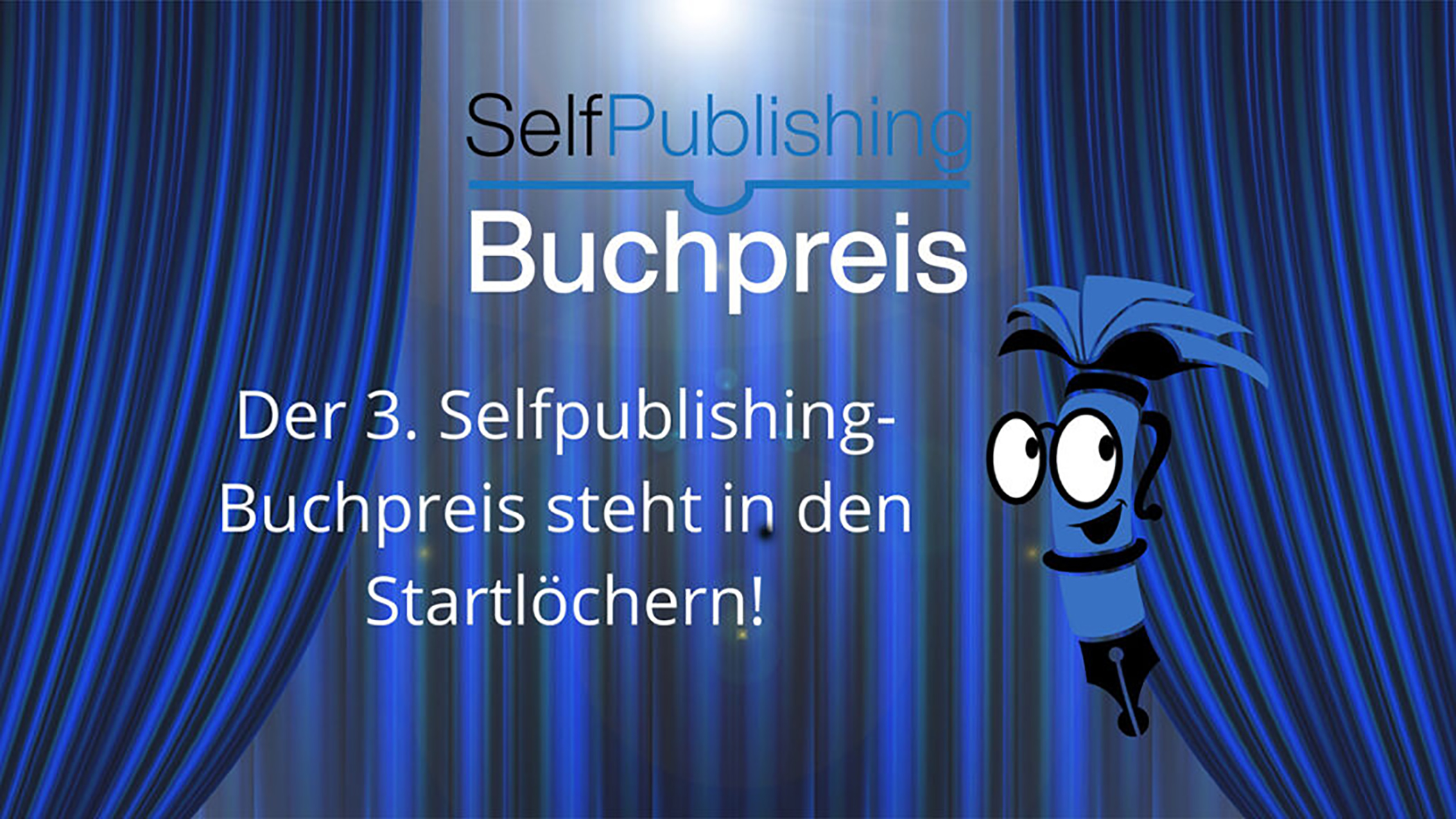 Der 3. Selfpublishing-Buchpreis steht in den Startlöchern