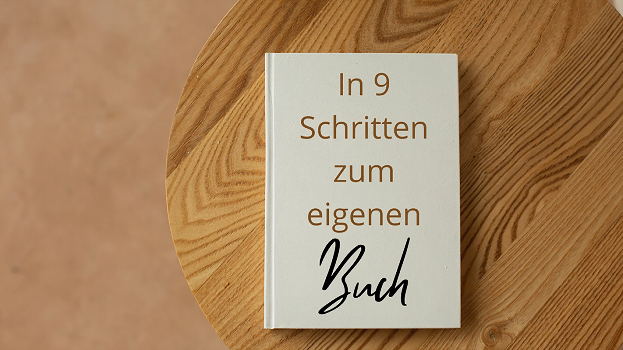 Selfpublishing – In 9 Schritten zum eigenen Buch