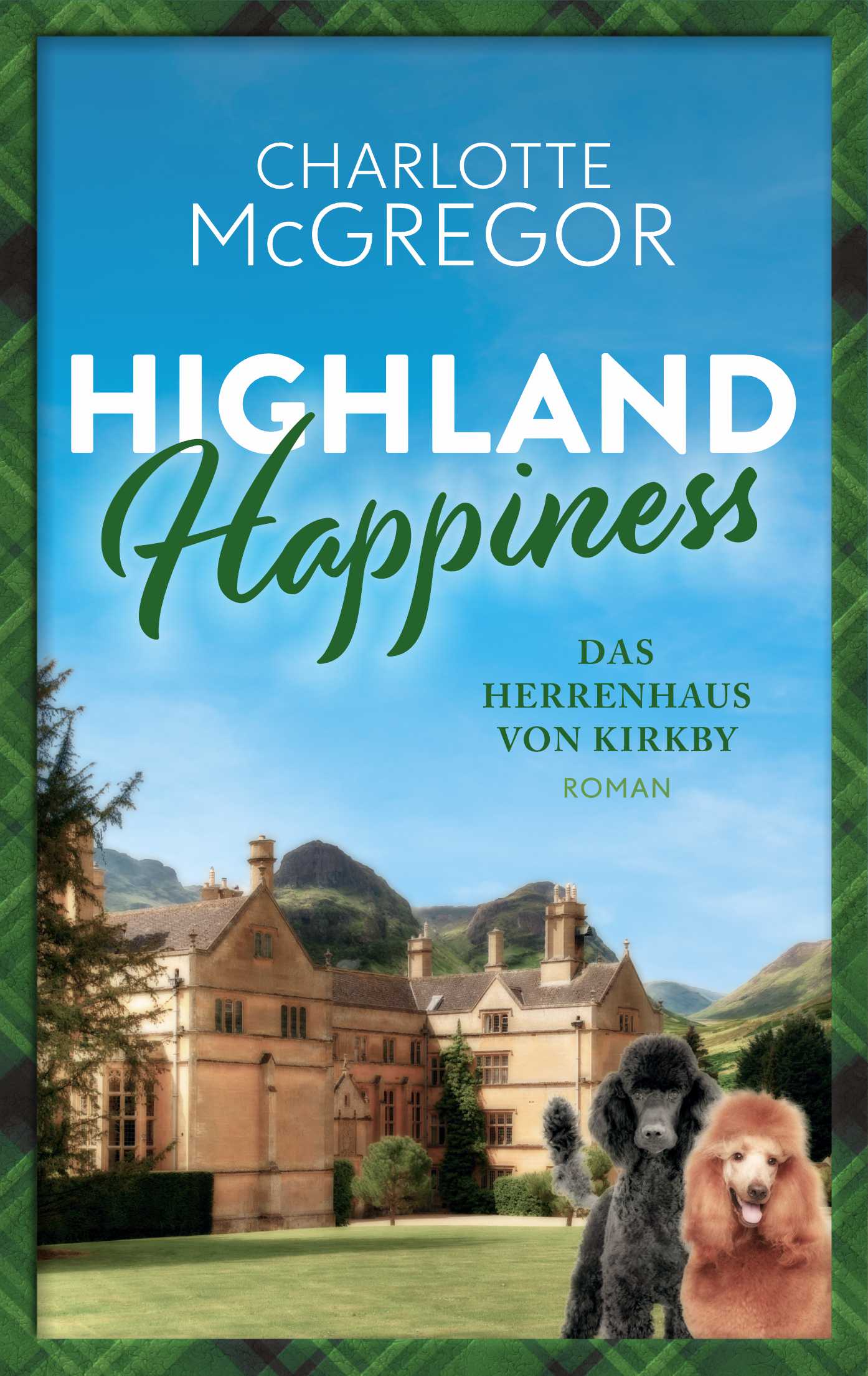 Highland Happiness – Das Herrenhaus von Kirkby