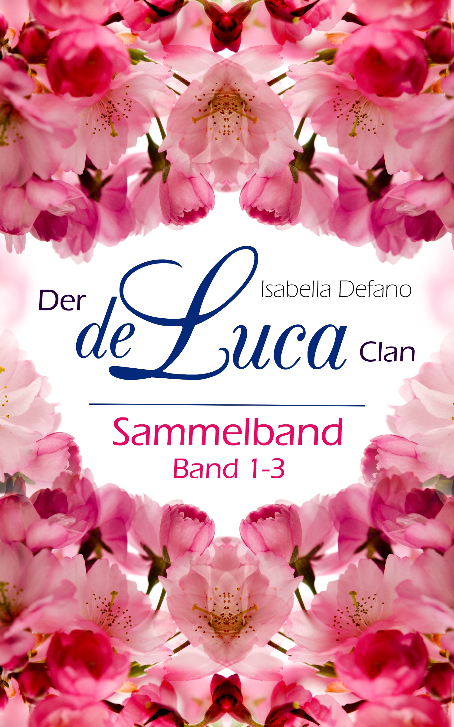 Der de Luca Clan 1-3 Sammelband