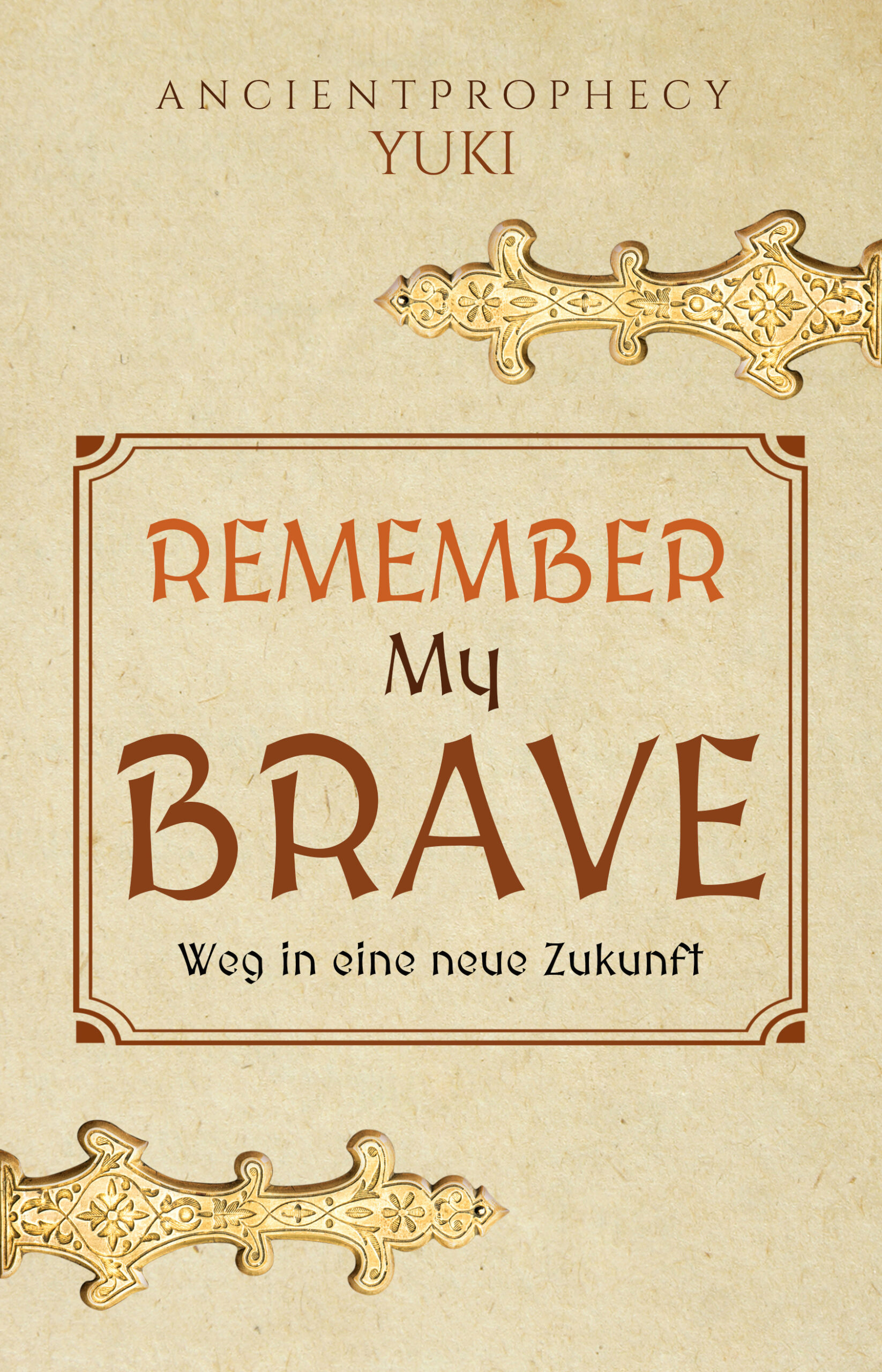 REMEMBER MY BRAVE