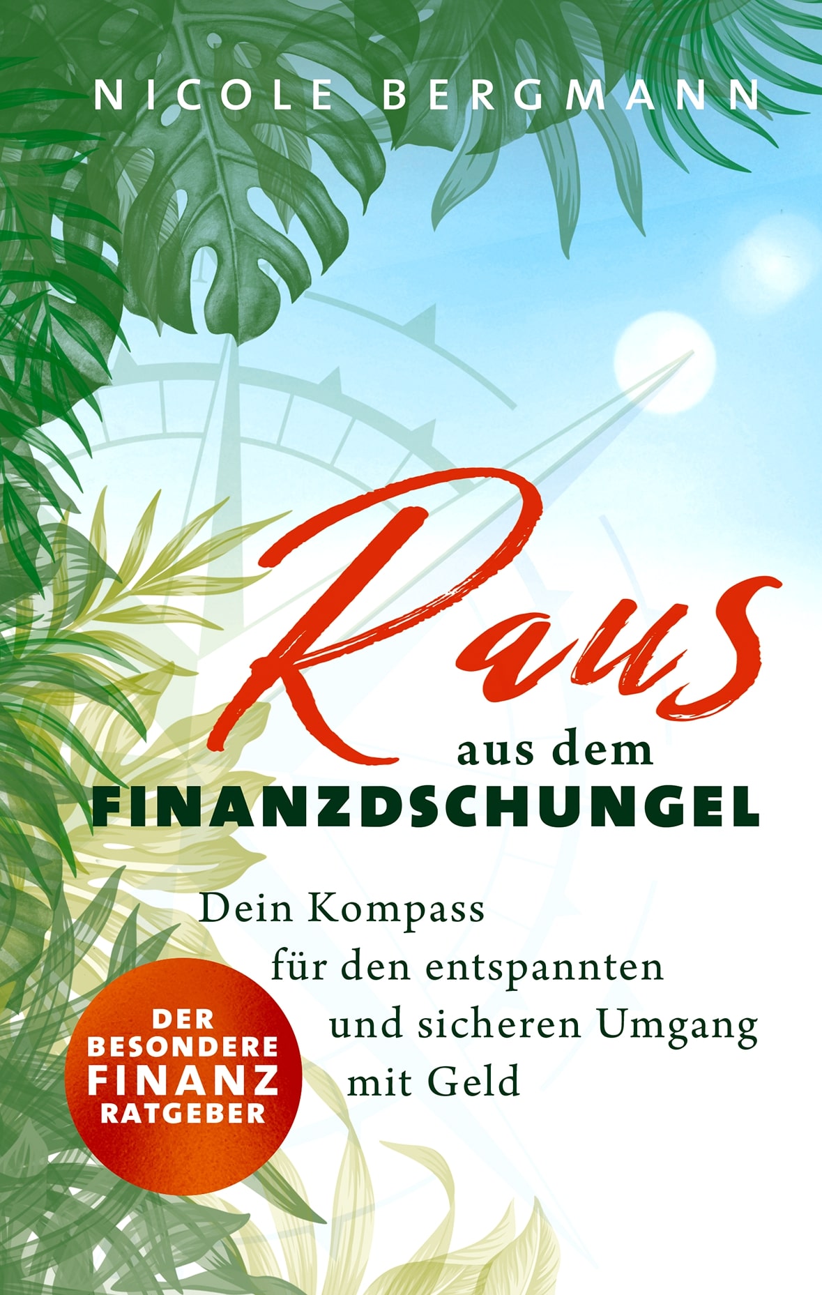 Raus aus dem Finanzdschungel