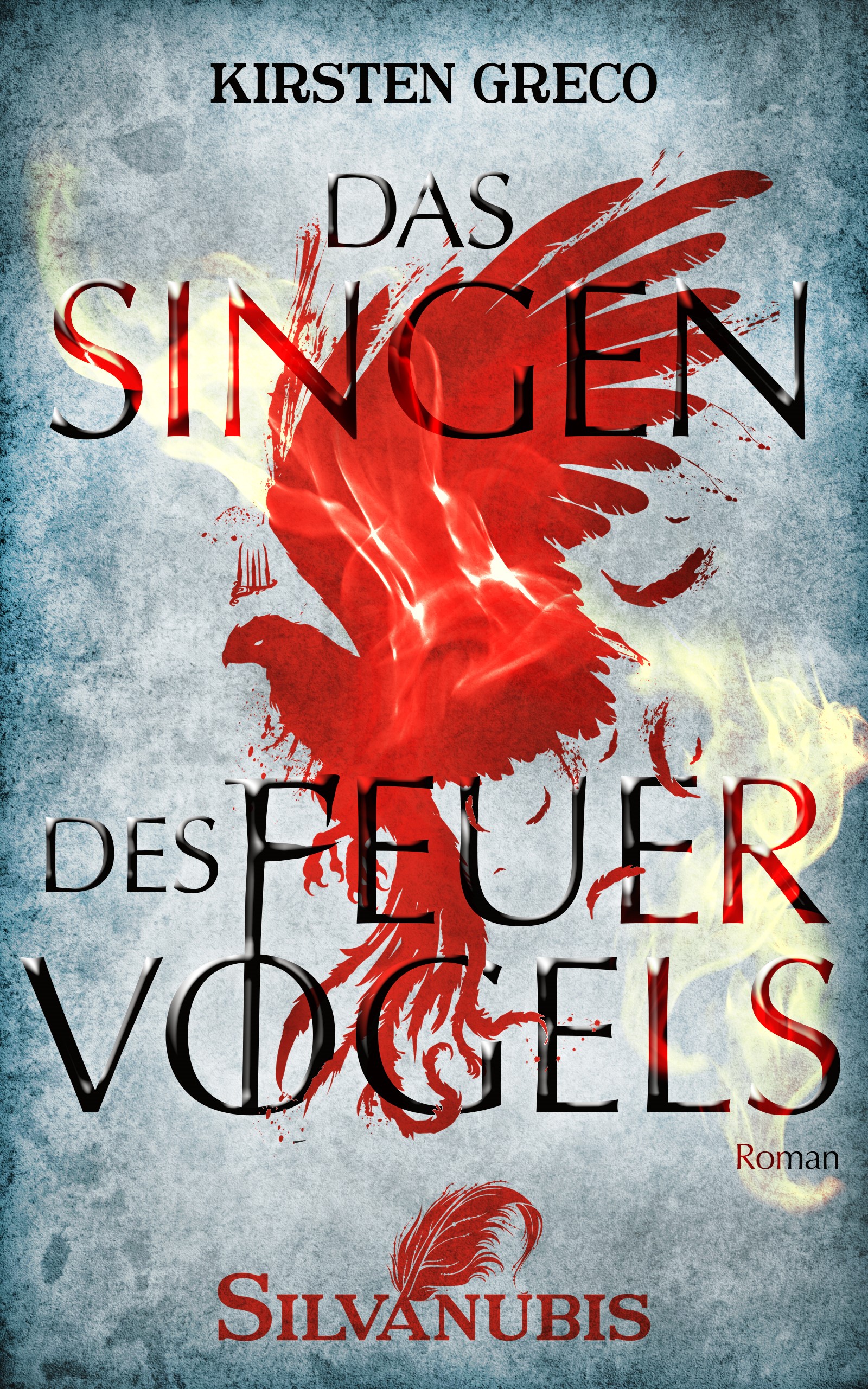 Das Singen des Feuervogels – Silvanubis 1