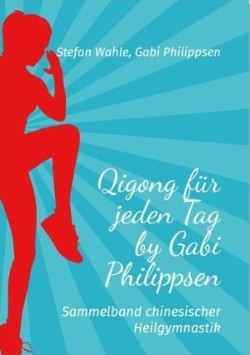 Qigong für jeden Tag by Gabi Philippsen Profilbild