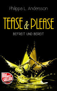 Tease & Please – befreit und bereit Profilbild