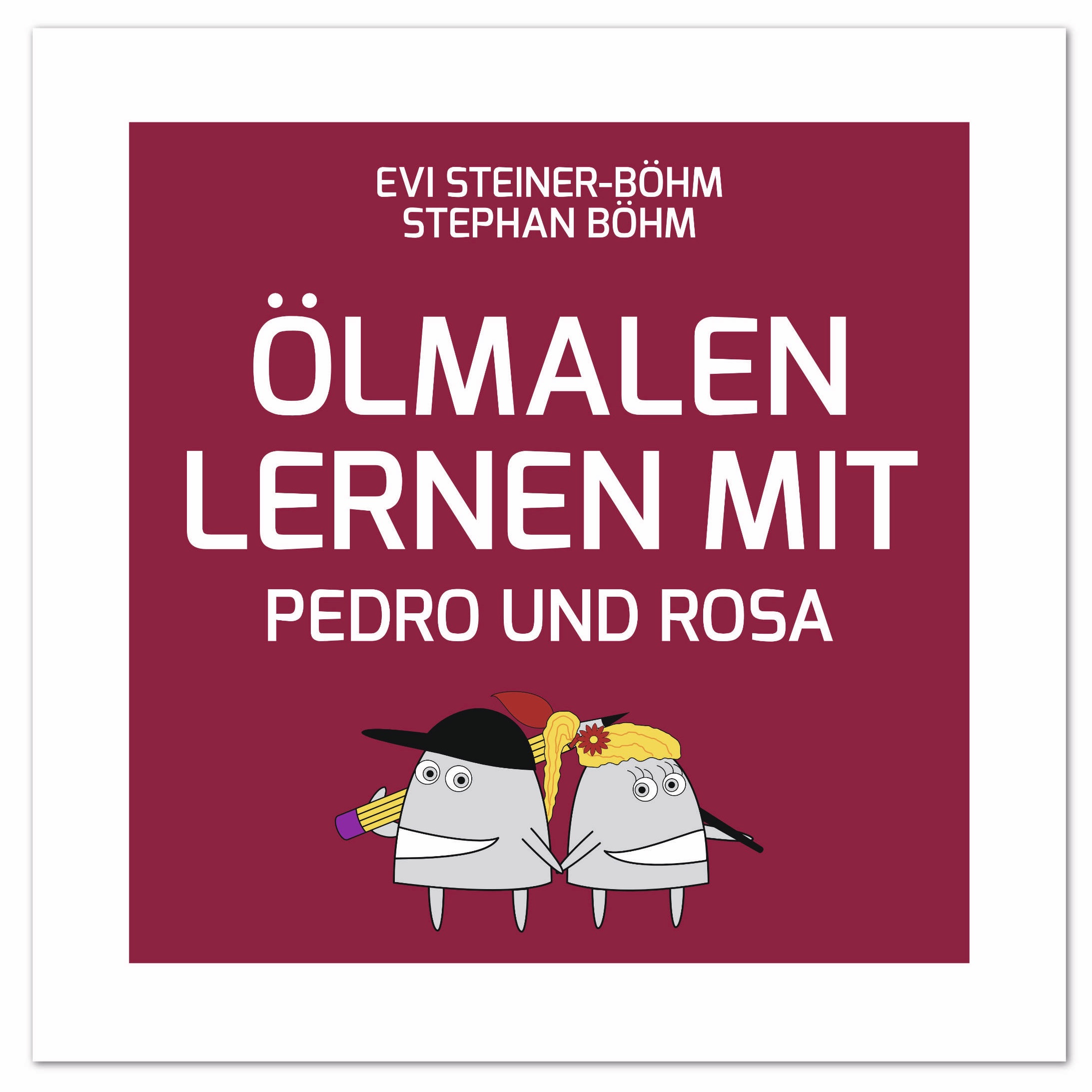 Ölmalen lernen mit Pedro und Rosa