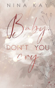 Baby, Don’t You Cry Profilbild