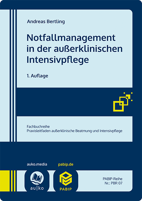 Notfallmanagement in der außerklinischen Intensivpflege