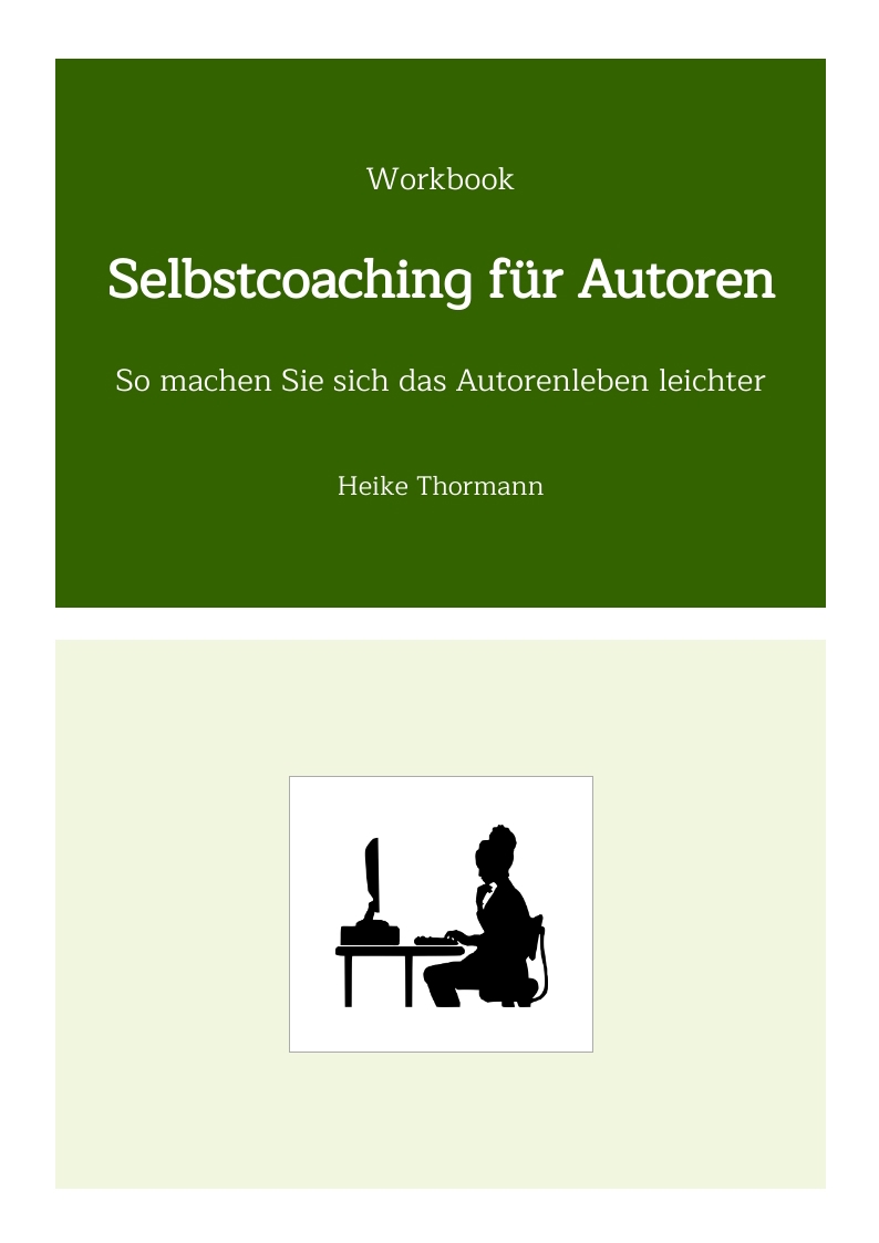 Workbook: Selbstcoaching für Autoren