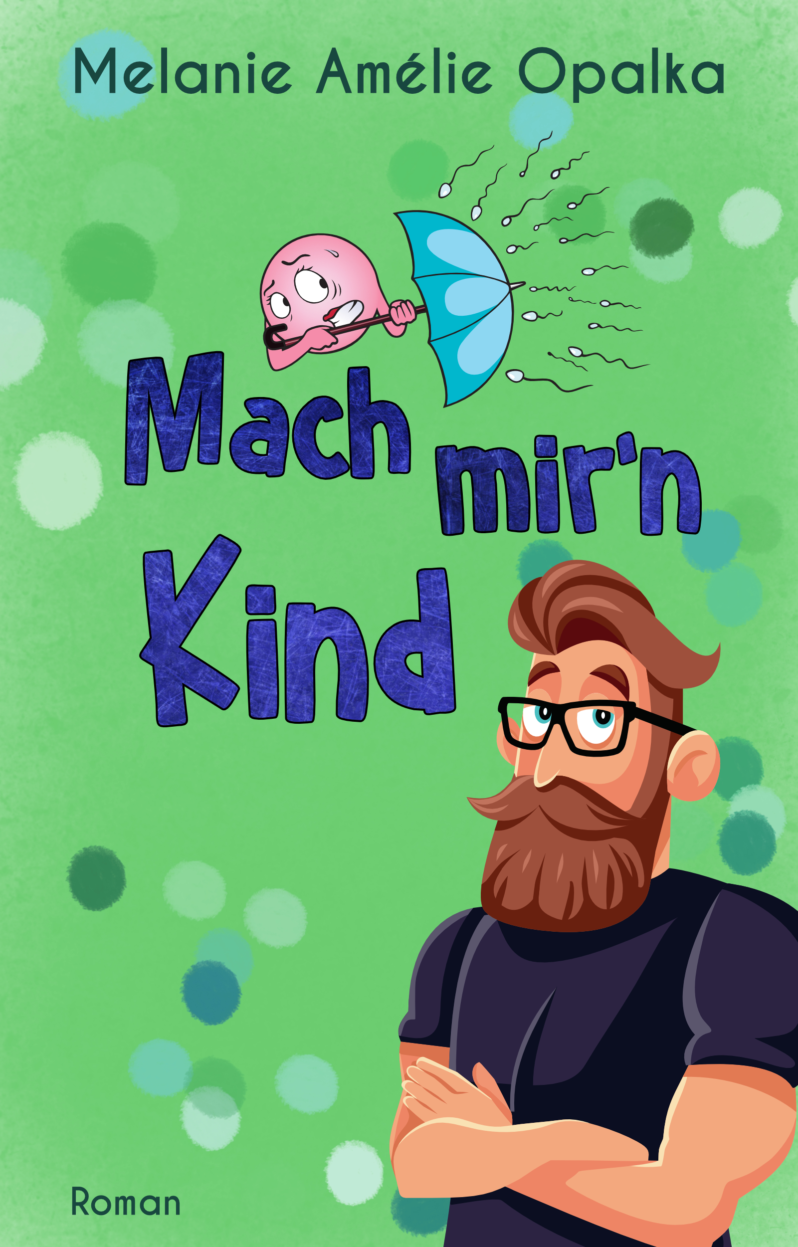 Mach mir’n Kind