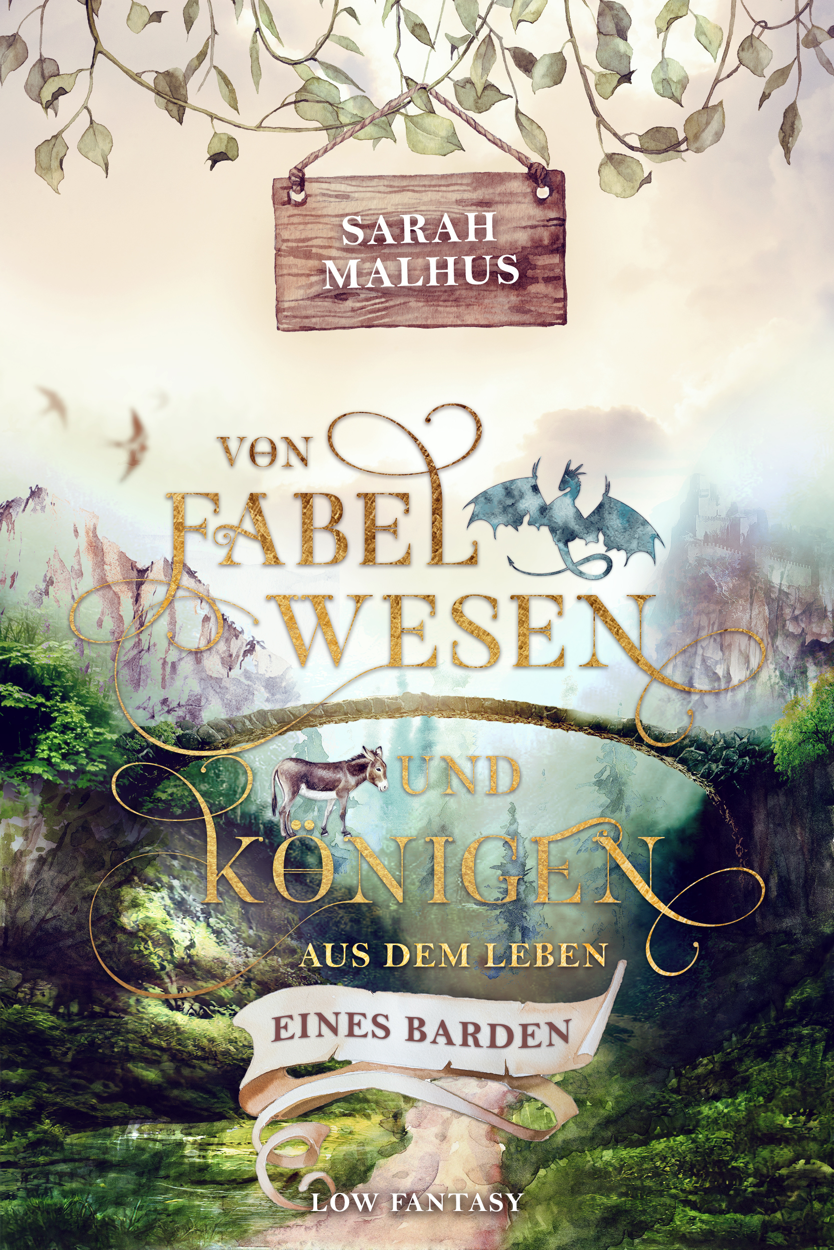 Von Fabelwesen und Königen – Aus dem Leben eines Barden