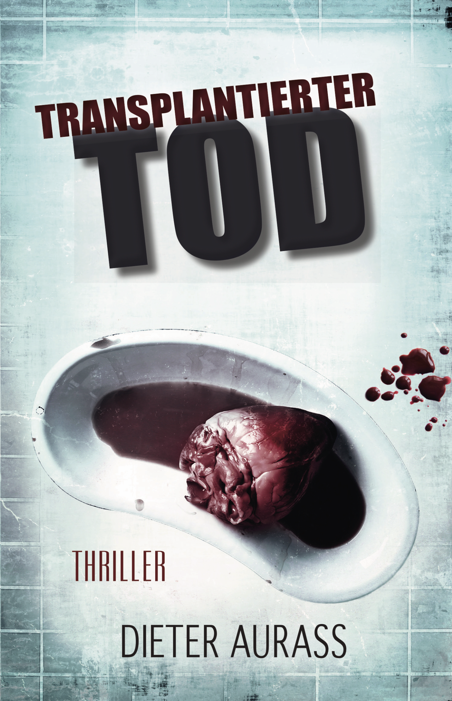 Transplantierter Tod