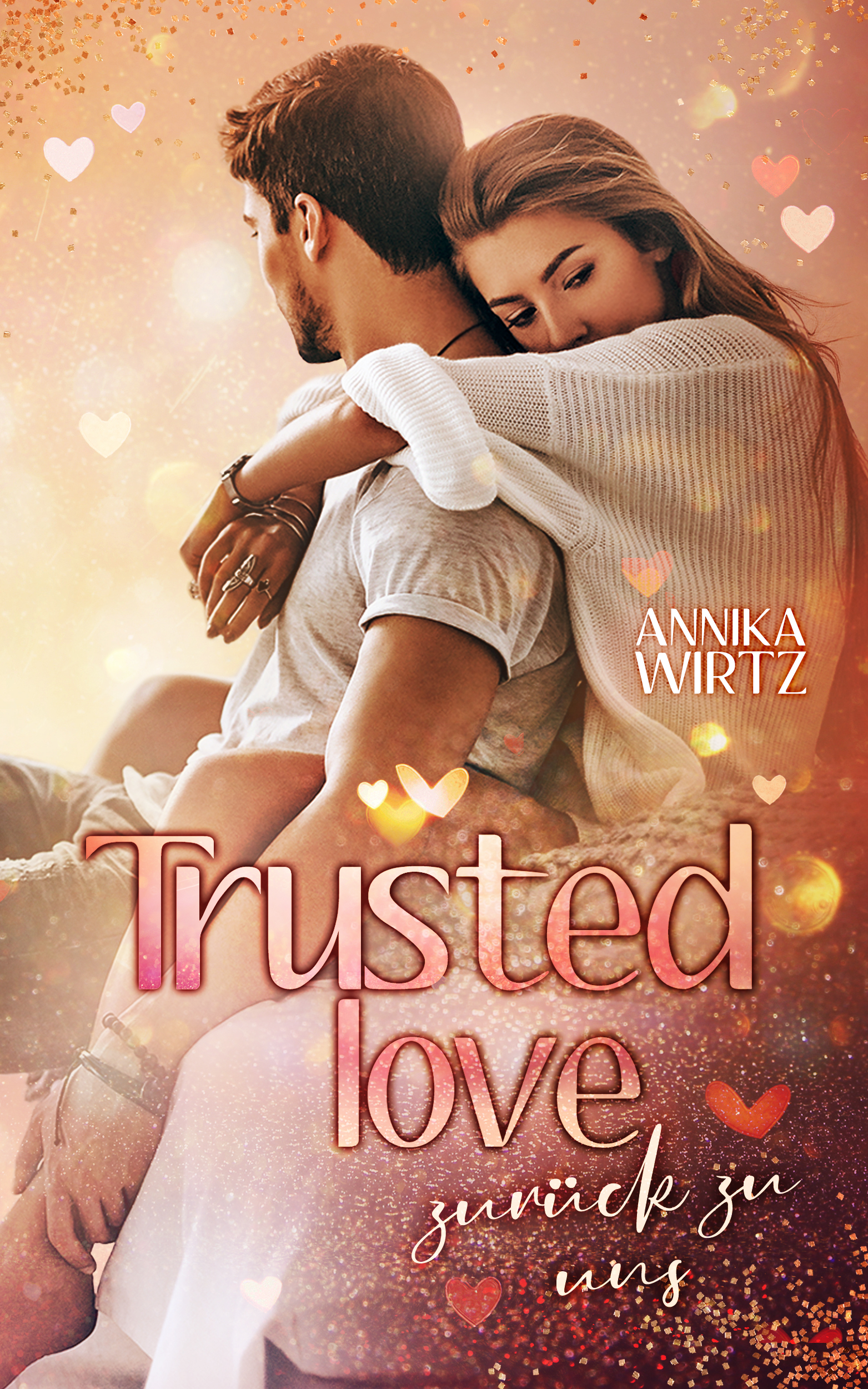 Trusted Love – zurück zu uns