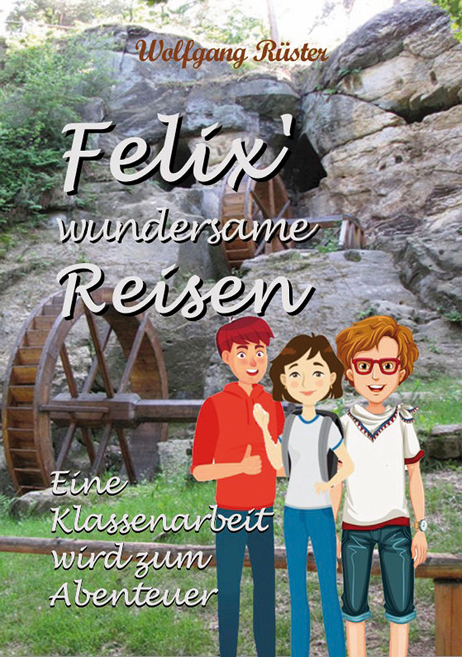 Felix‘ wundersame Reisen