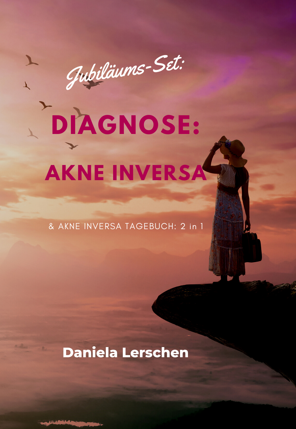 Jubiläums-Set: „Diagnose: Akne Inversa“ (Hidradenitis suppurativa)