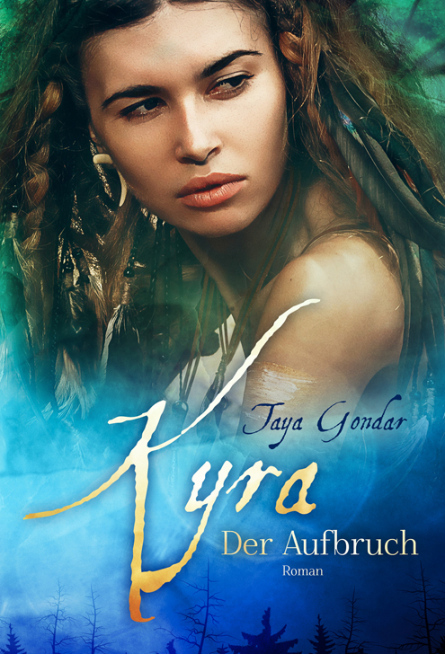 Kyra – Der Aufbruch