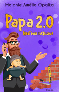 Papa 2.0 – Nestbau inklusive Profilbild