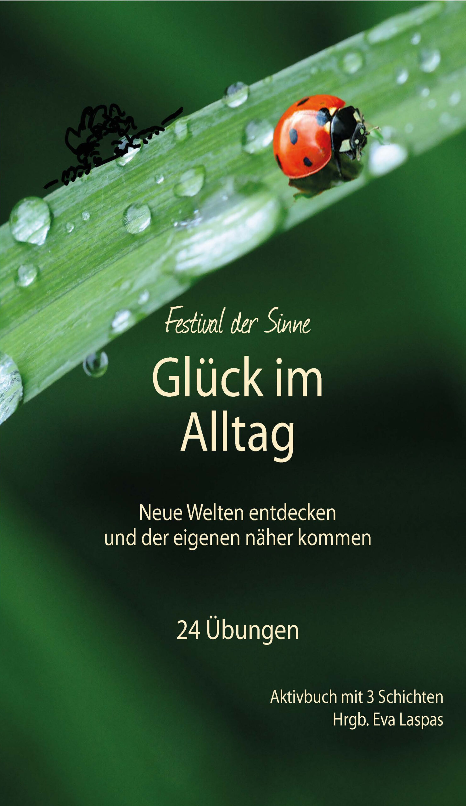 Glück im Alltag