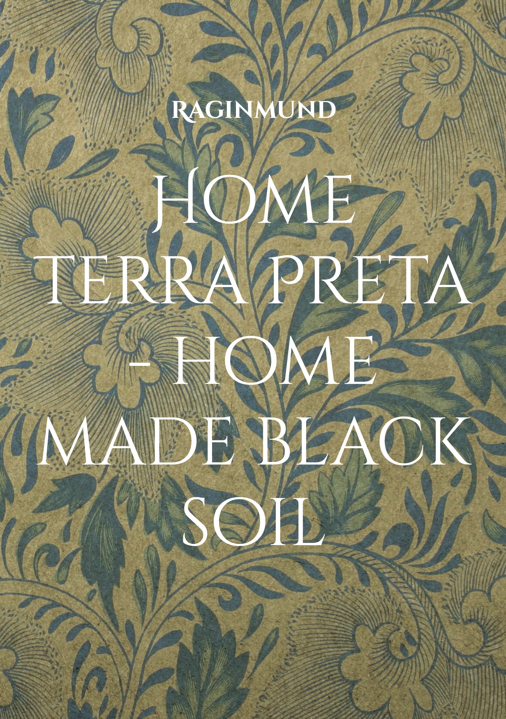 Home Terra Preta – home made black soil