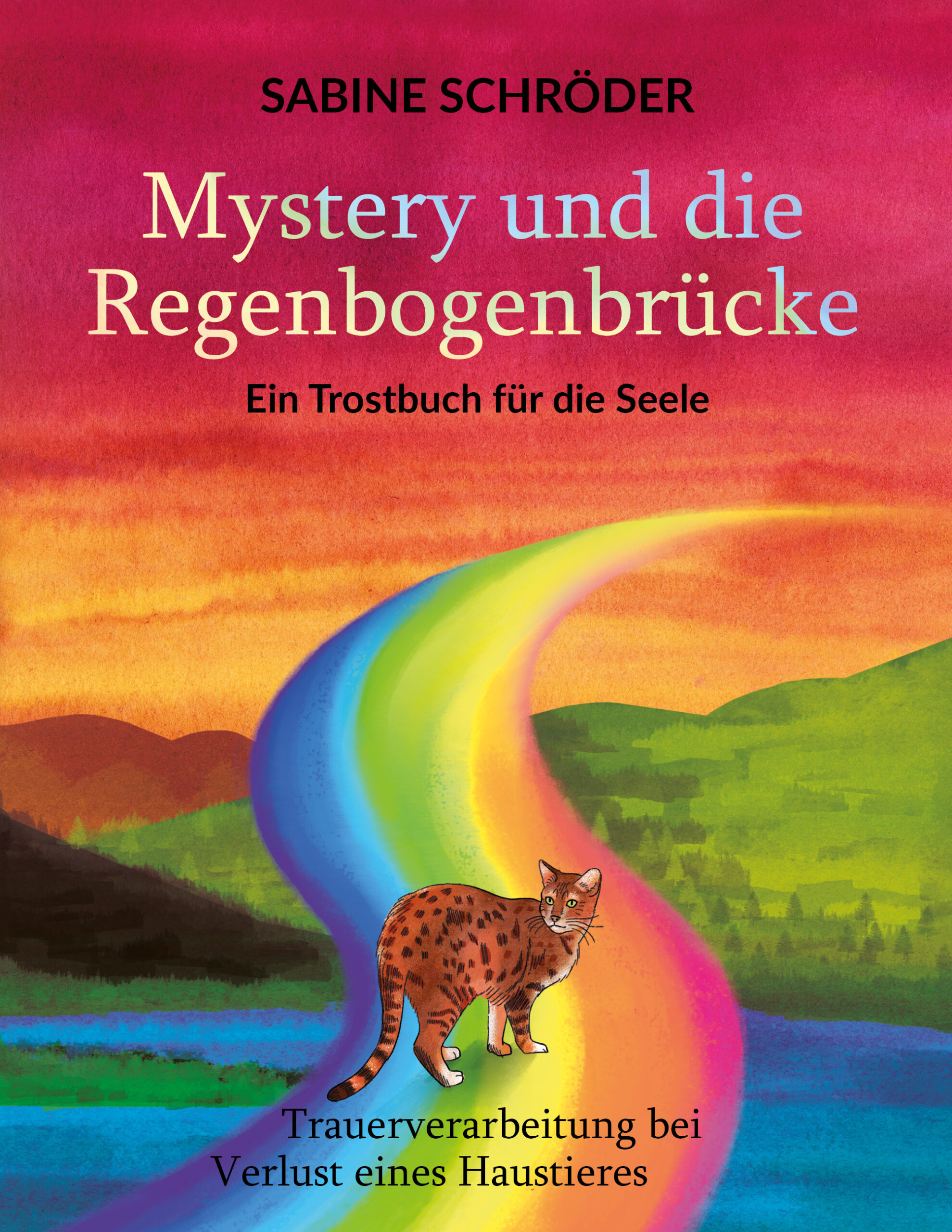 Mystery und die Regenbogenbrücke