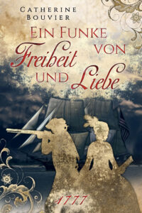 Ein Funke von Freiheit und Liebe – 1777 Profilbild