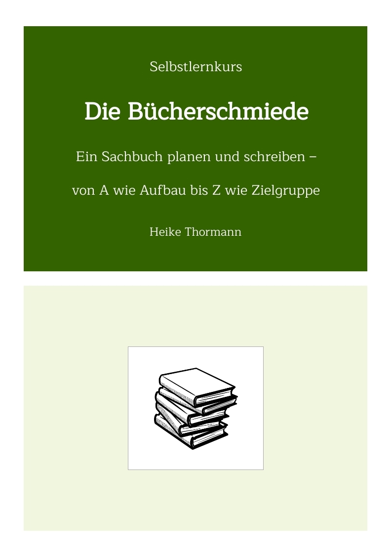 Selbstlernkurs: Die Bücherschmiede