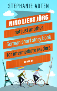 Nino liebt Jörg: Not just another German short story book for intermediate readers Profilbild