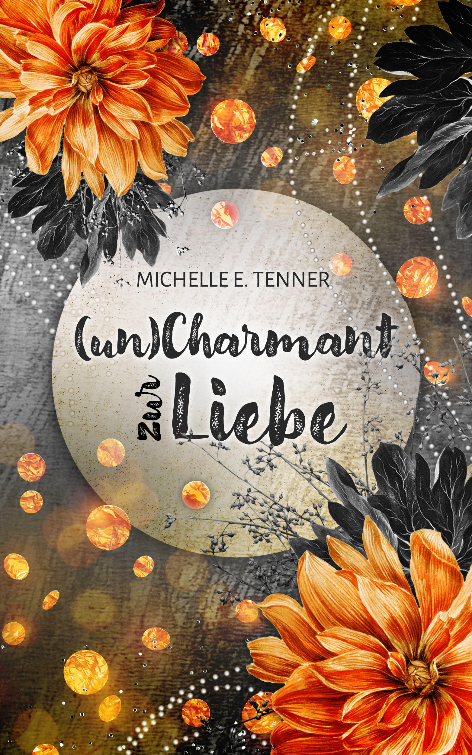 (un)Charmant zur Liebe