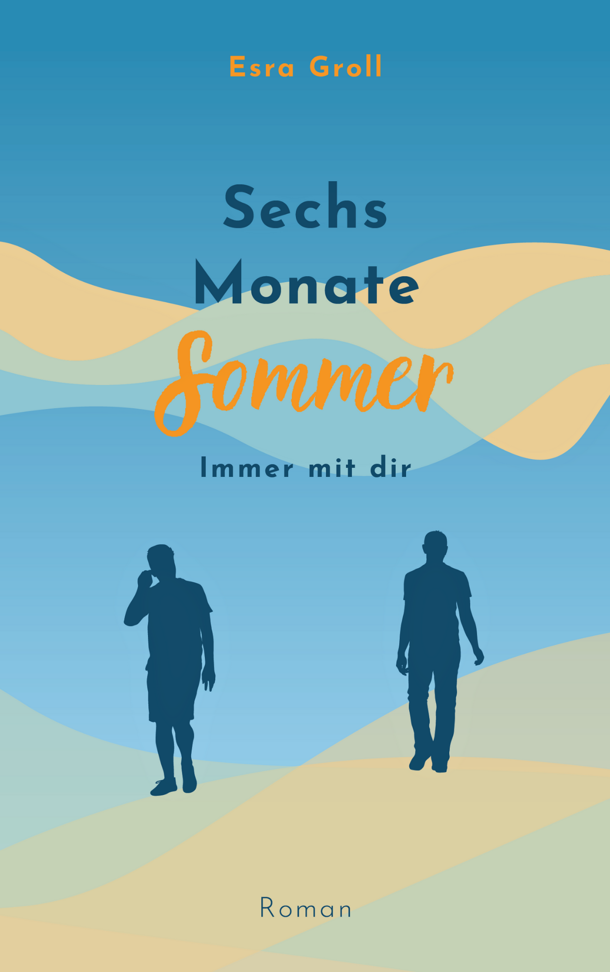 Sechs Monate Sommer