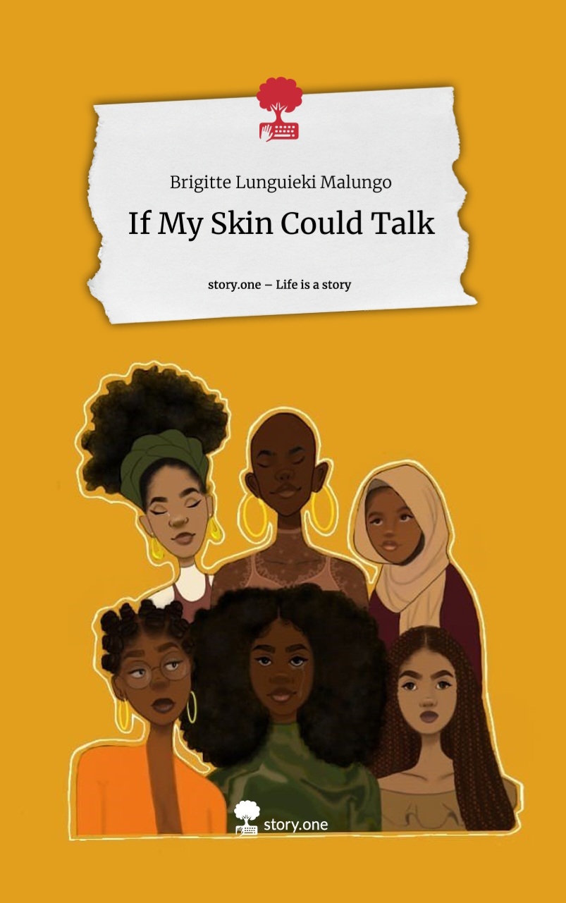 If My Skin Could Talk