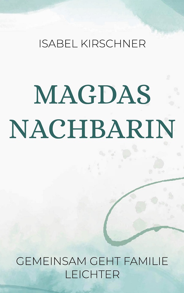 Magdas Nachbarin