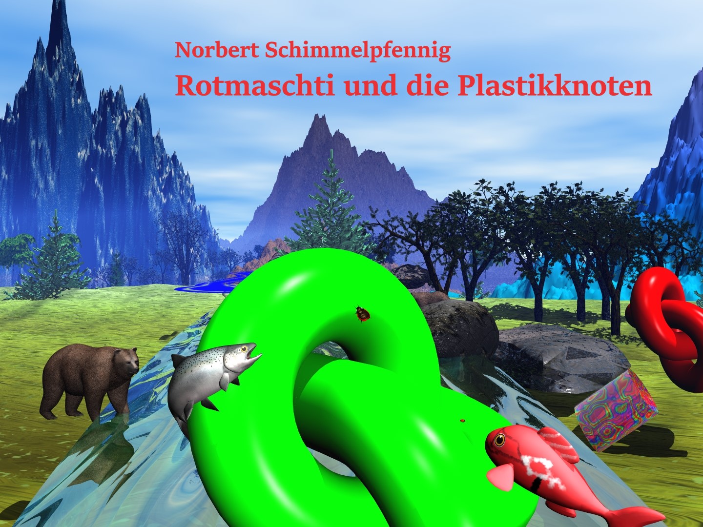 Rotmaschti und die Plastikknoten