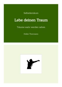 Selbstlernkurs: Lebe deinen Traum Profilbild