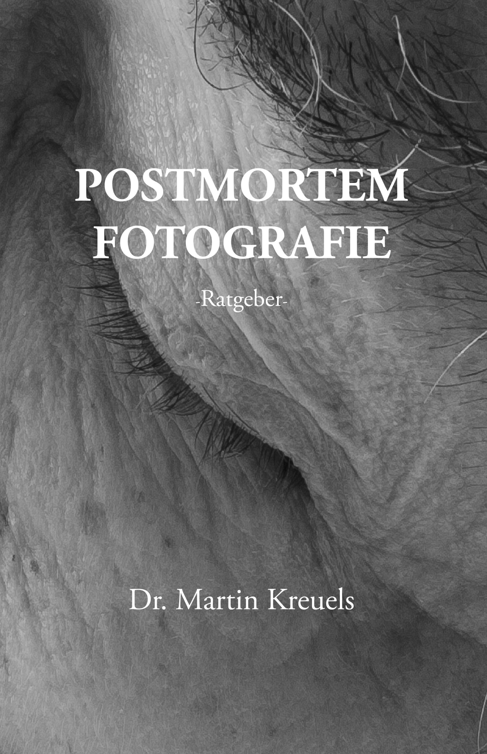Postmortemfotografie – ein Ratgeber –