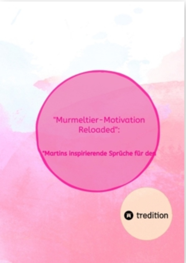 „Murmeltier-Motivation Reloaded“: Profilbild
