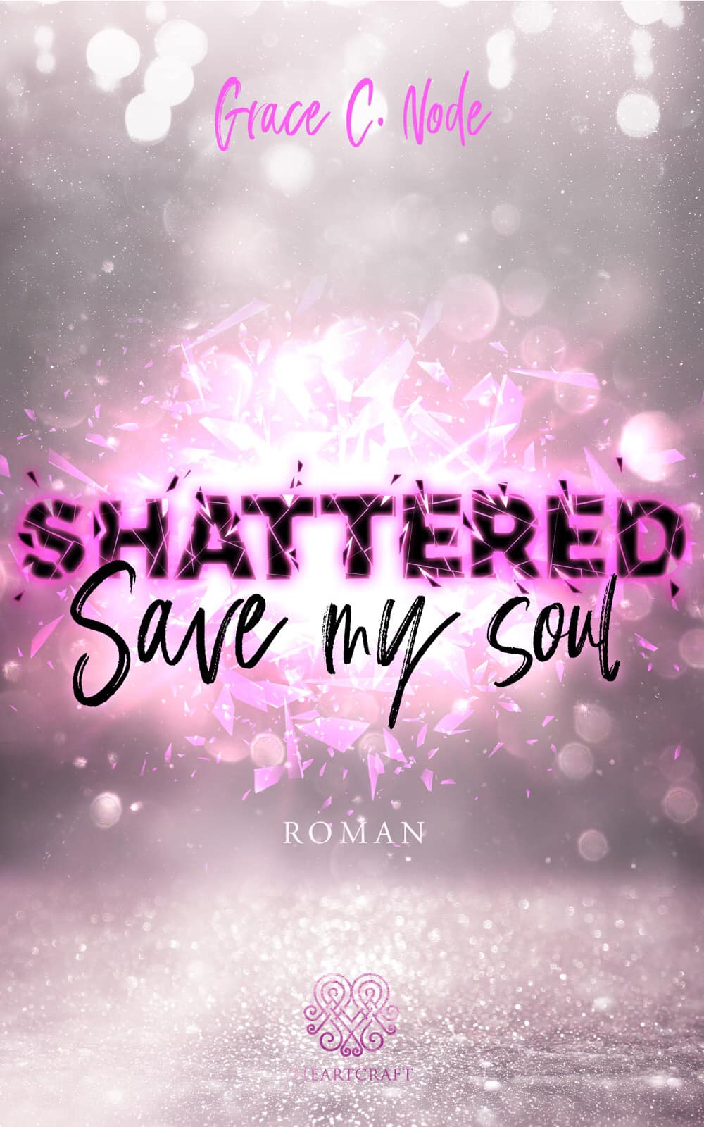 Shattered – Save my Soul (Band 3)