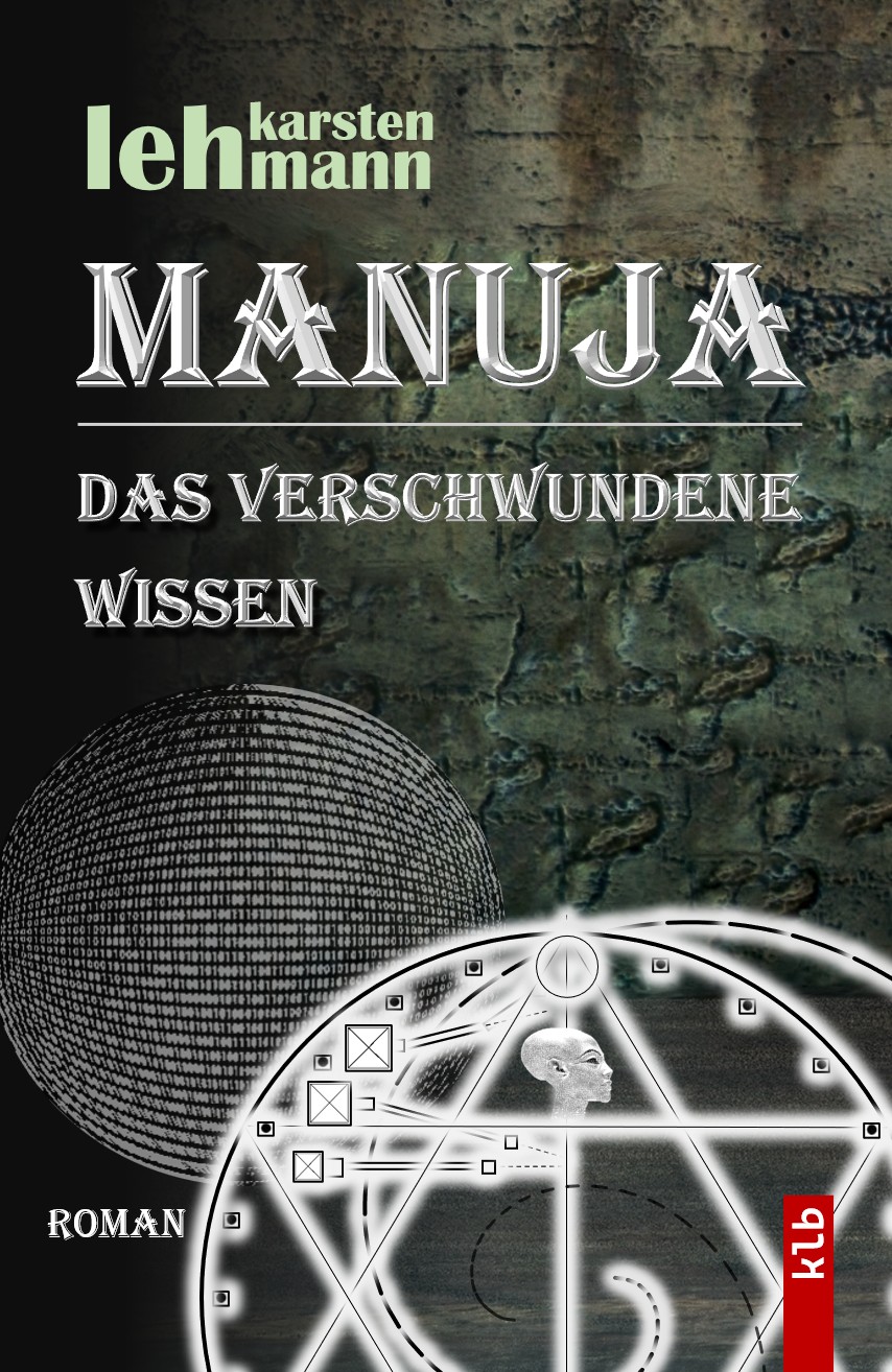 Manuja – Das verschwundene Wissen