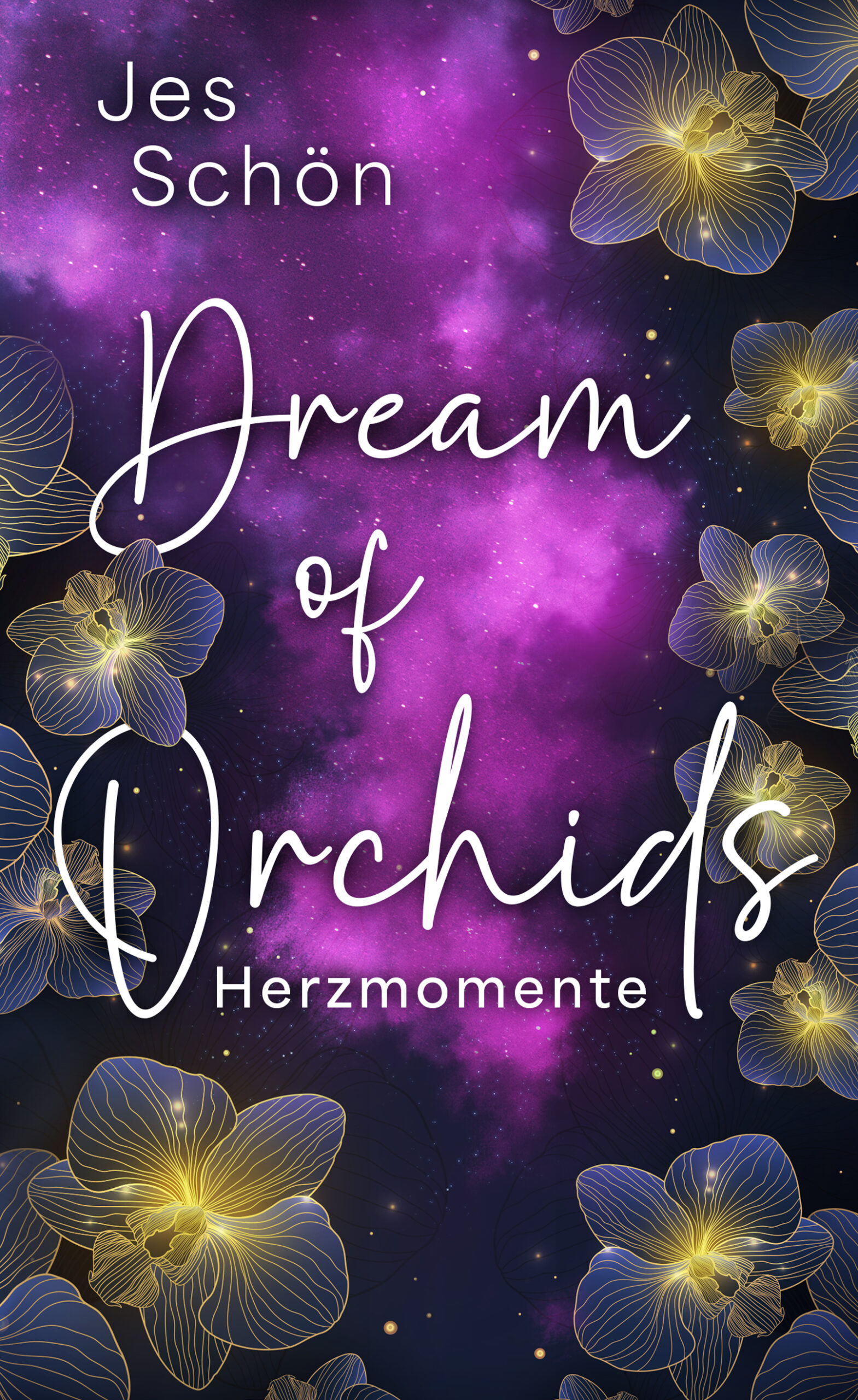 Dream of Orchids – Herzmomente