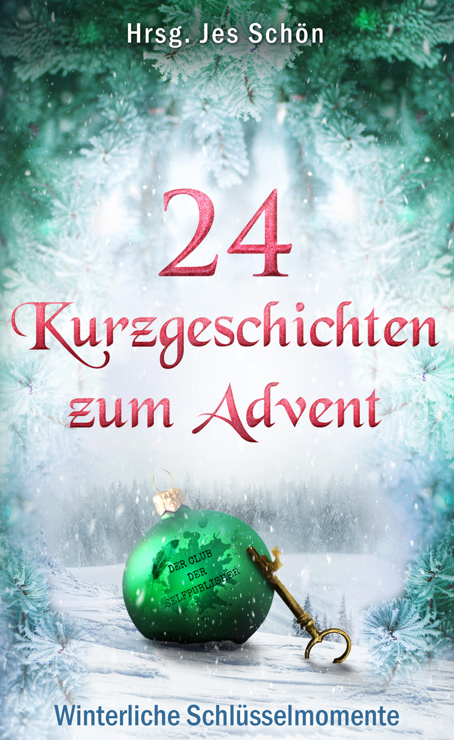 24 Kurzgeschichten zum Advent – Winterliche Schlüsselmomente