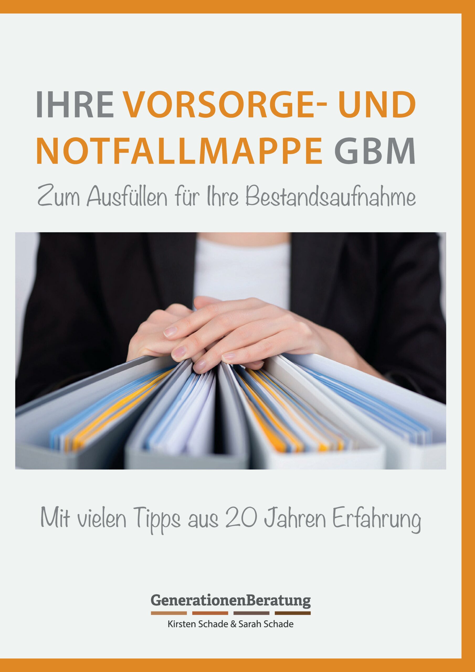 Ihre Vorsorge- und Notfallmappe GBM