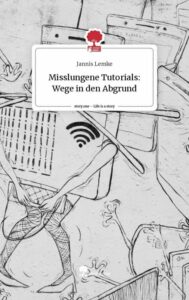 Misslungene Tutorials: Wege in den Abgrund Profilbild