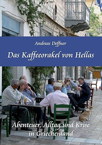 Das Kaffeeorakel von Hellas