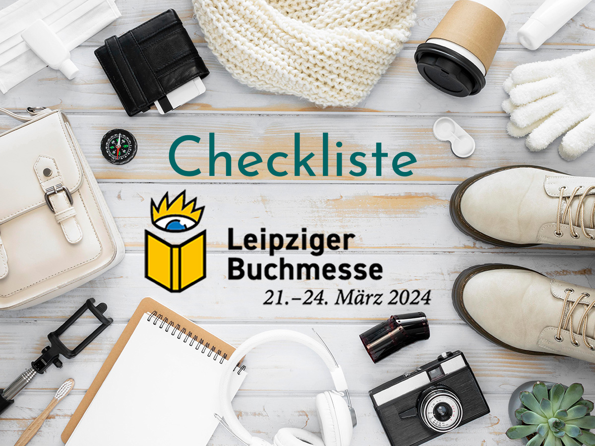 Checkliste für deinen Besuch der Leipziger Buchmesse 2024