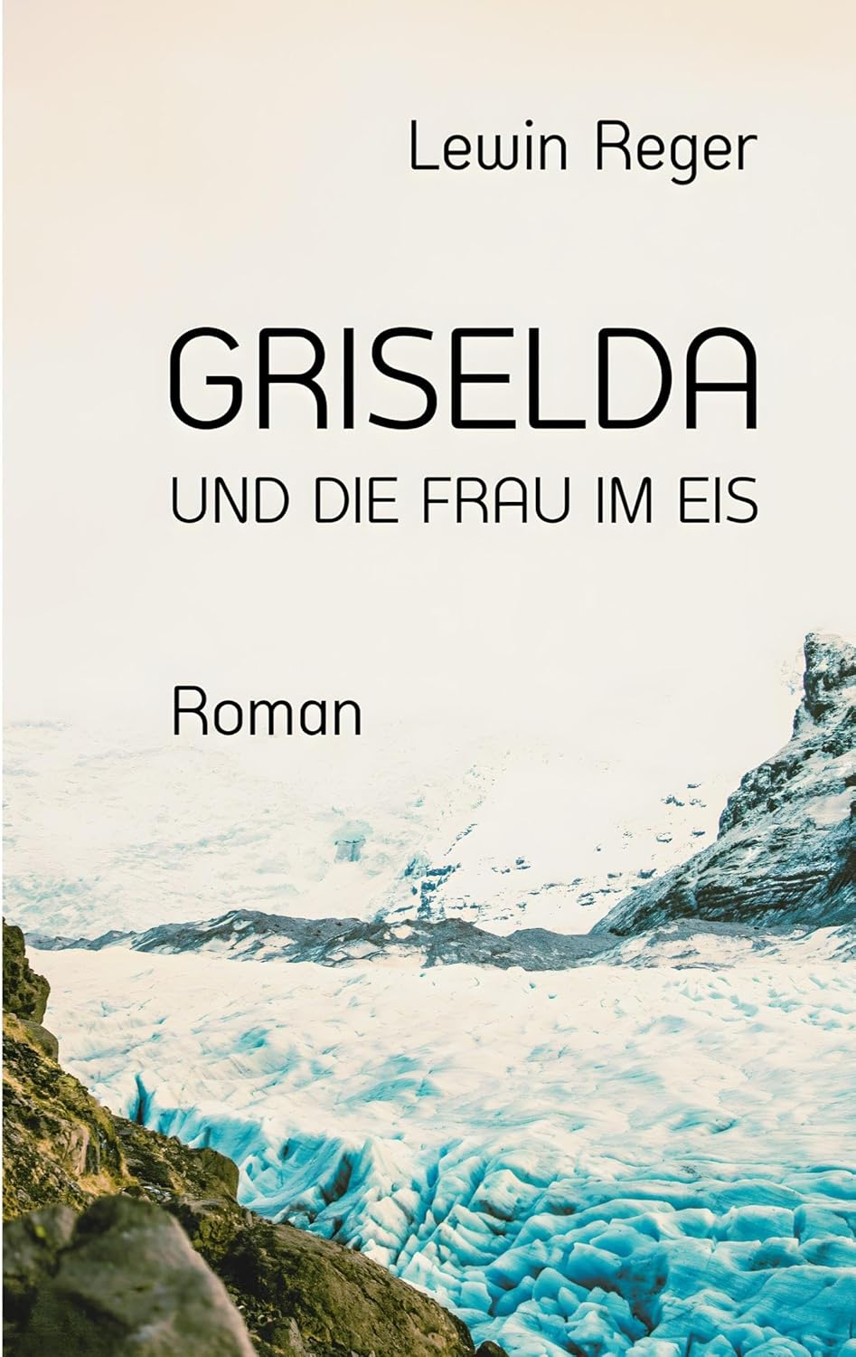 GRISELDA UND DIE FRAU IM EIS