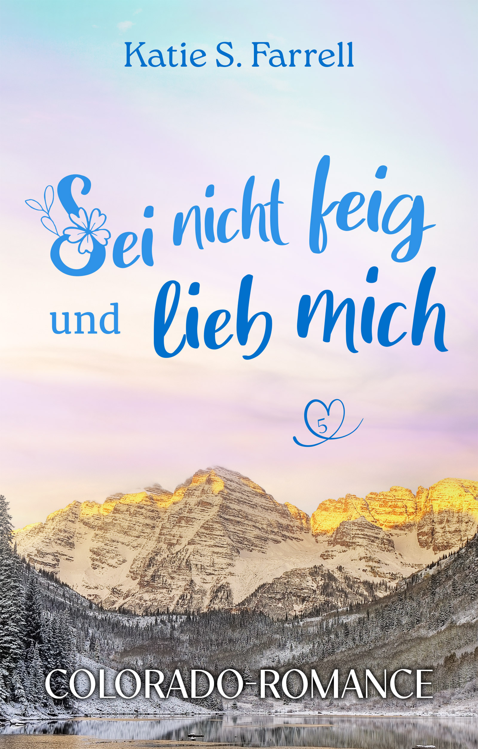 Sei nicht feig und lieb mich