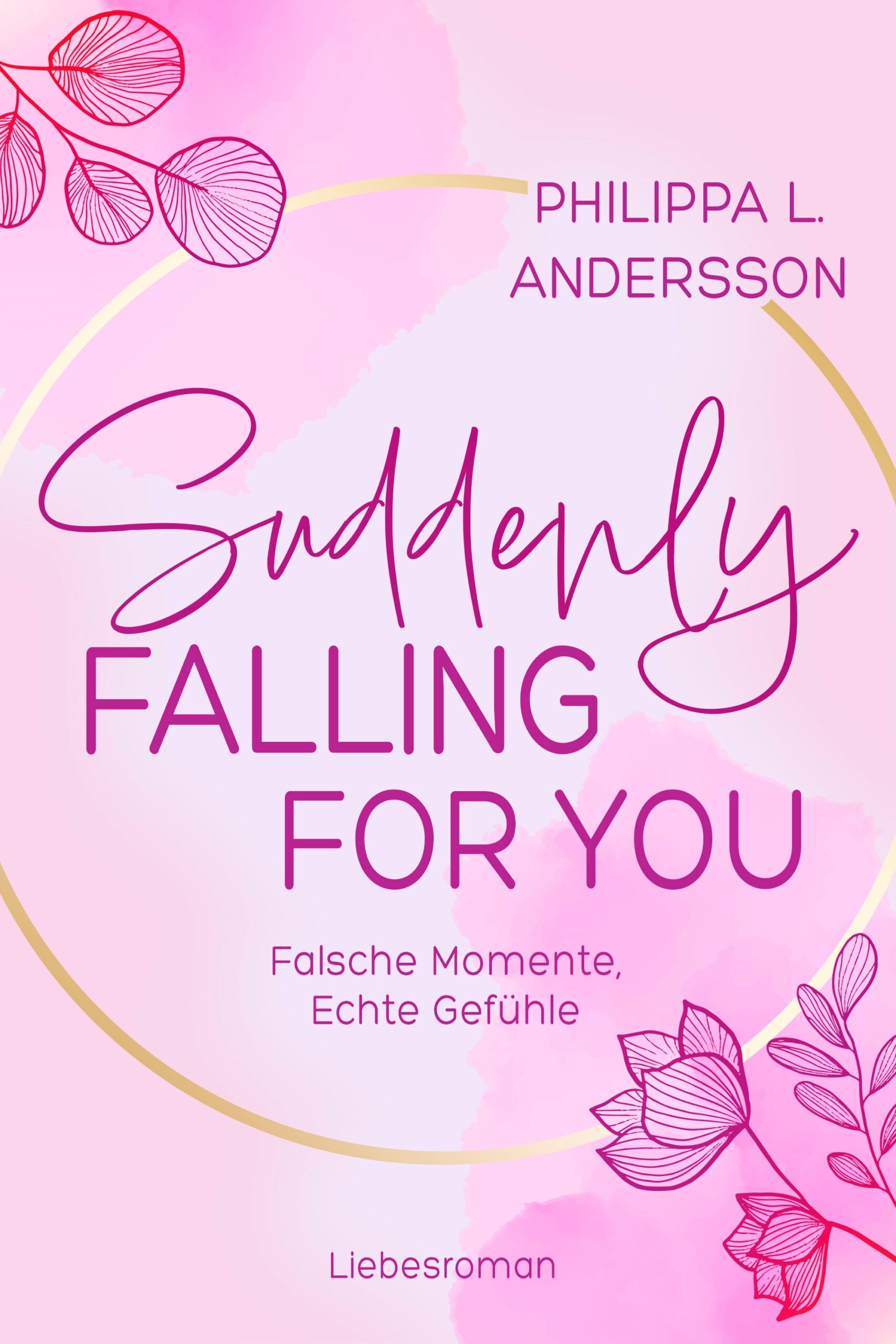 Suddenly Falling For You – Falsche Momente, Echte Gefühle Profilbild