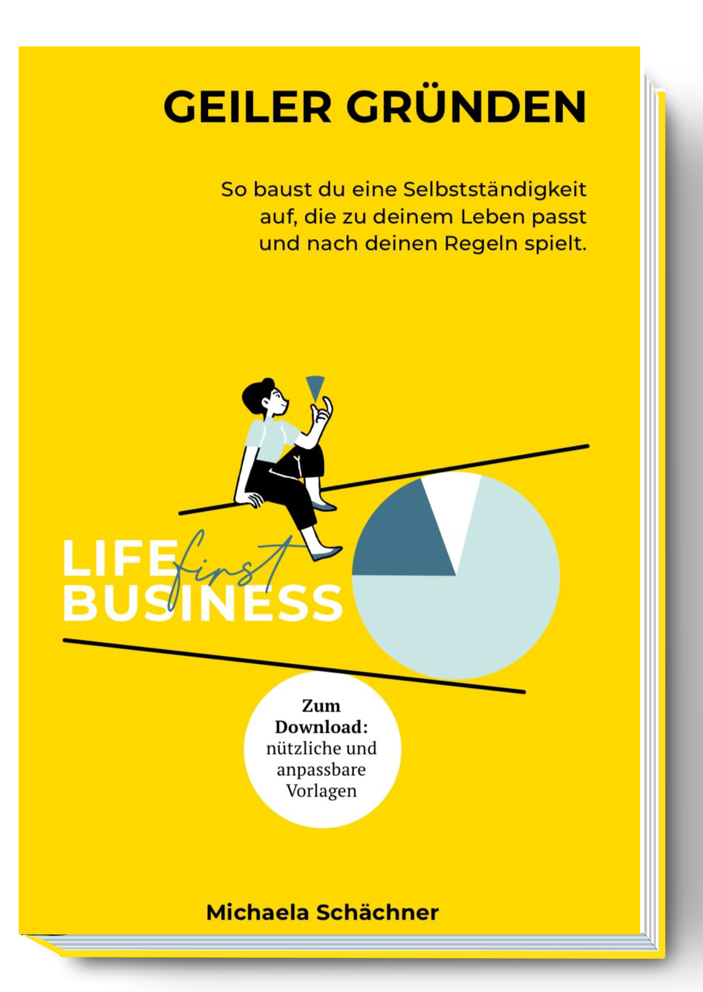 Geiler Gründen – LIFE-first Business