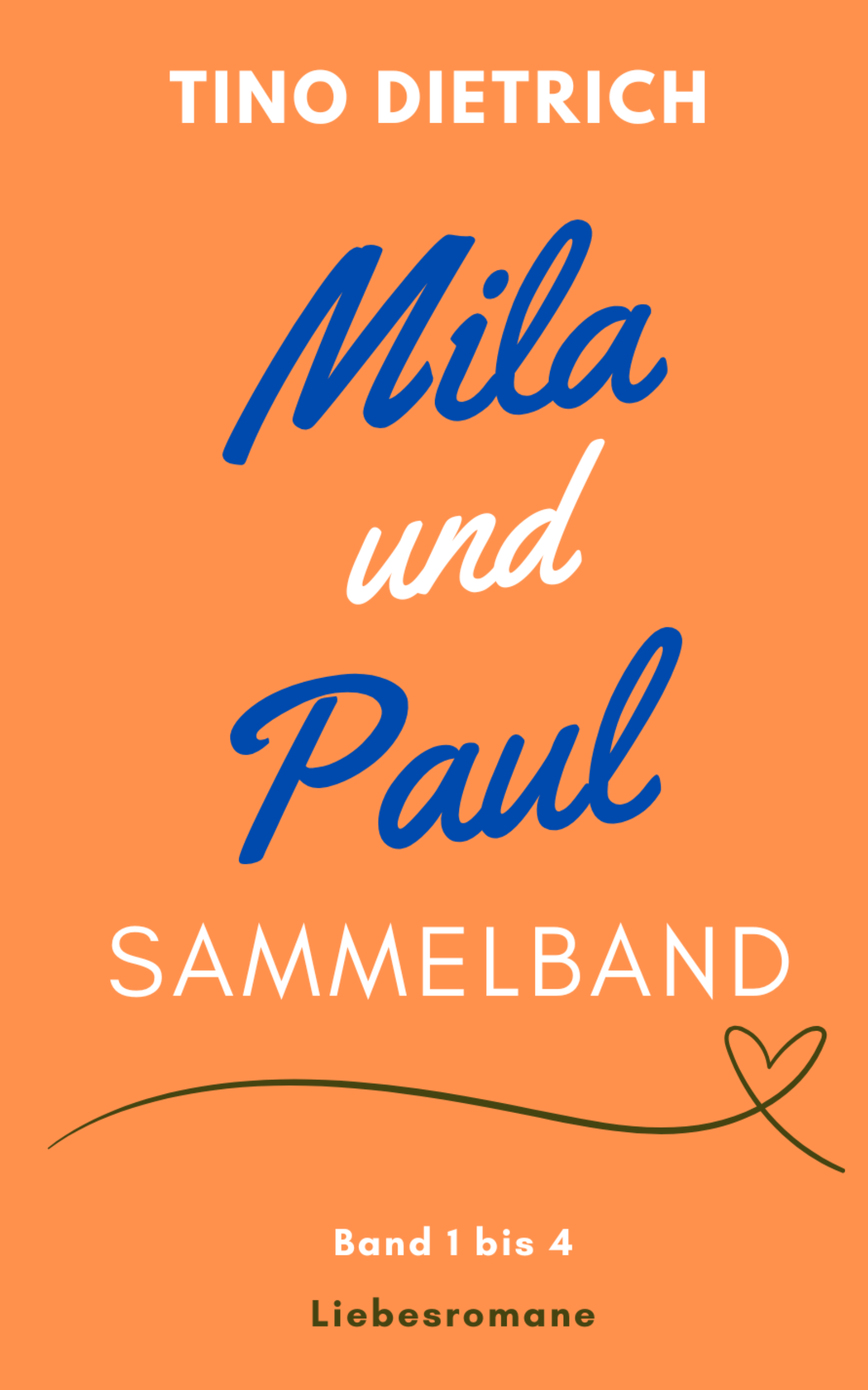 Mila und Paul: Sammelband