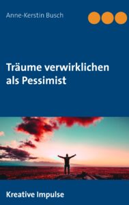 Träume verwirklichen als Pessimist Profilbild