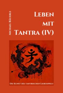 Leben mit Tantra (IV) Profilbild